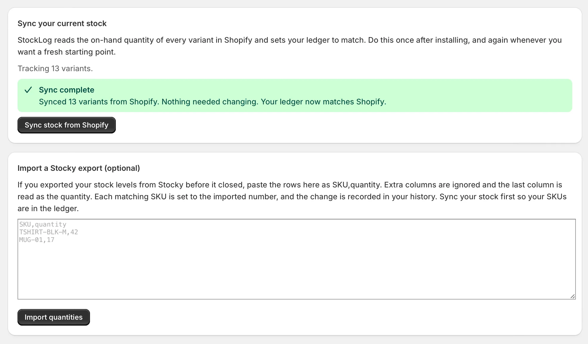 StockLog Import and Sync screen: a Sync stock from Shopify button with a confirmation that 13 variants were synced, and a box for pasting a Stocky export as SKU and quantity rows.